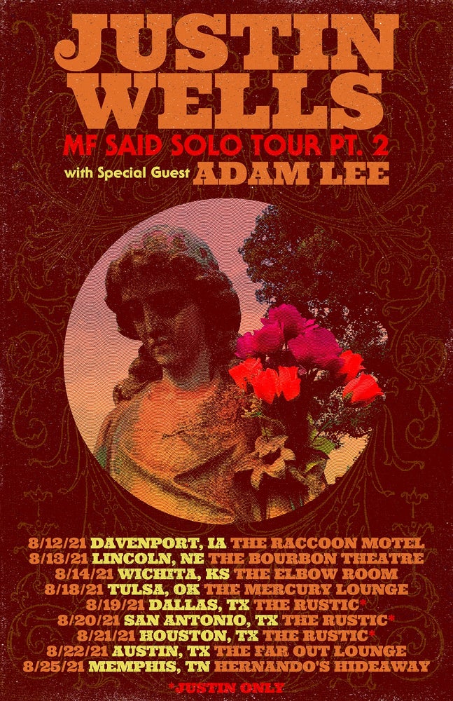 LIMITED TO 20/SIGNED Justin Wells w/ Adam Lee MF Said Solo Tour Pt. 2 Poster