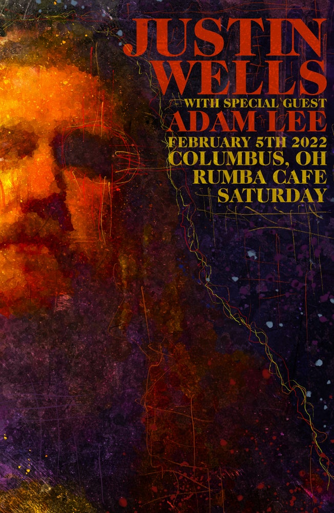 LIMITED TO 20/SIGNED Justin Wells w/ Adam Lee 2.5.22 Columbus Poster